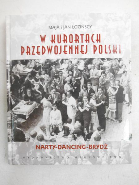 W kurortach przedwojennej Polski