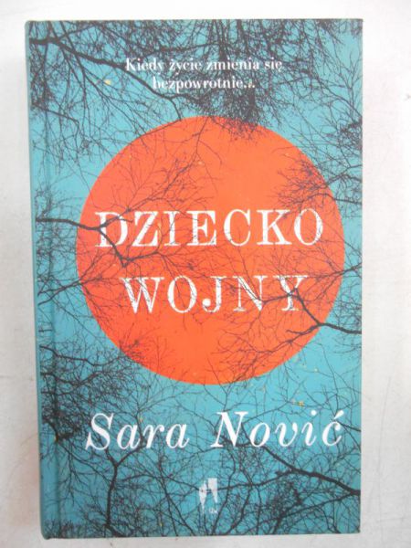 Nović Sara - Dziecko wojny