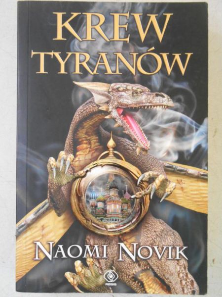 Novik Naomi - Krew tyranów