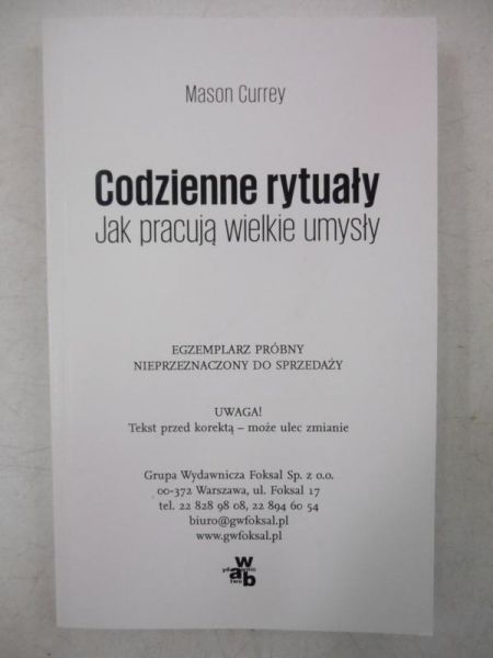 Currey Mason - Codzienne rytuały. Jak pracują wielkie umysły