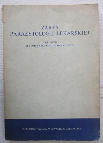 Zarys parazyntologii lekarskiej