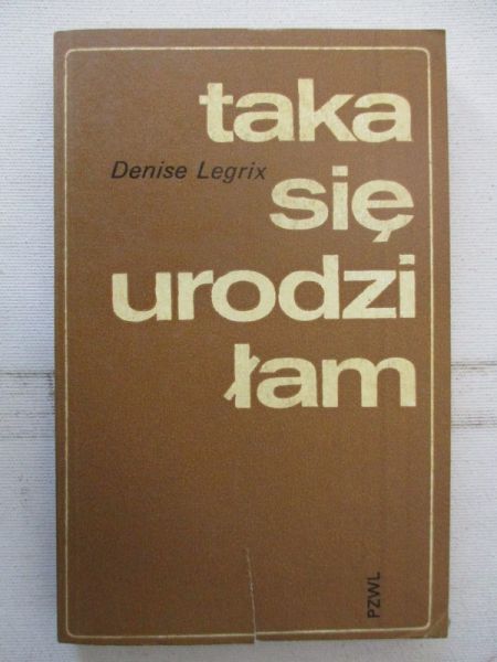 Taka się urodziłam