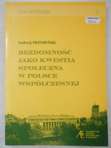 Bezdomność jako kwestia społeczna w Polsce współczesnej