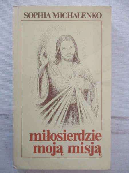Miłosierdzie moją misją