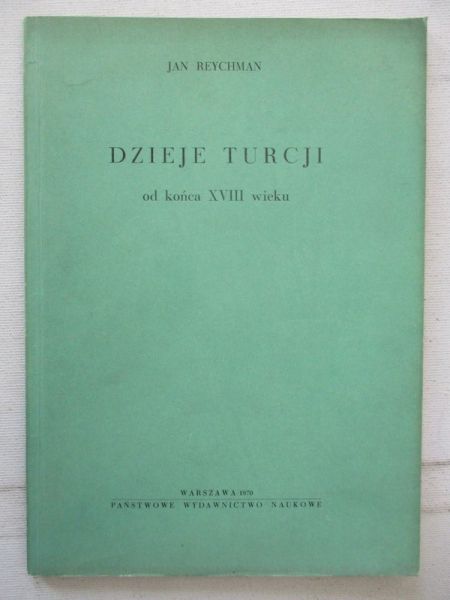Dzieje Turcji od końca XVIII wieku