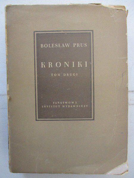 Prus Bolesław - Kroniki, Tom II