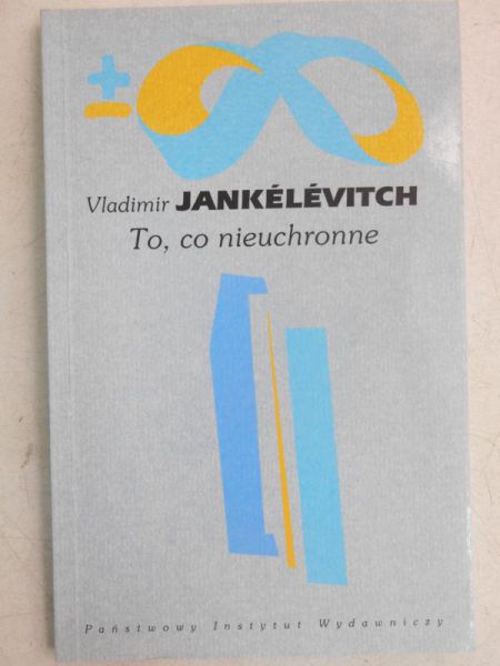 Jankelevitch Vladimir - To, co nieuchronne