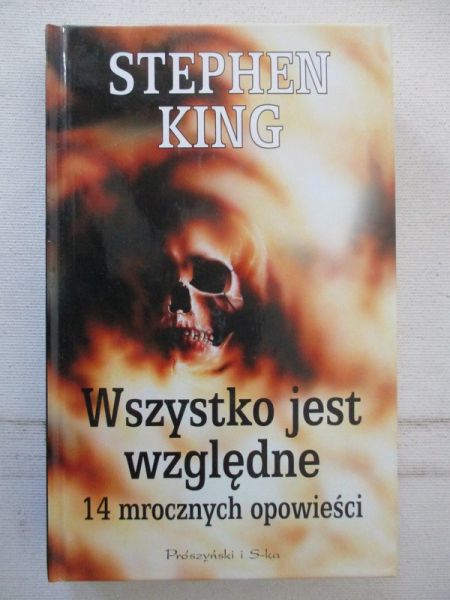 King Stephen - Wszystko jest względne. 14 mrocznych opowieści