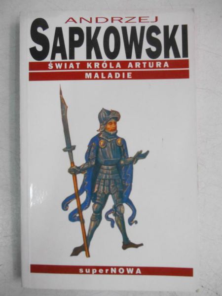 Świat króla Artura. Maladie