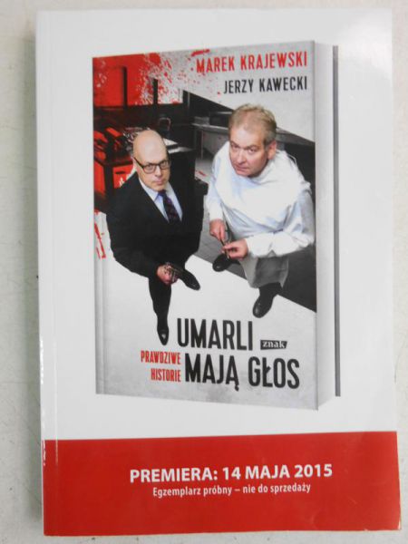 Umarli mają głos. Prawdziwe historie