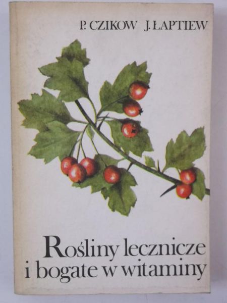 Rośliny lecznicze i bogate w witaminy