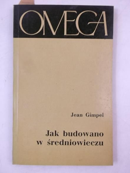 Jak budowano w średniowieczu, Omega