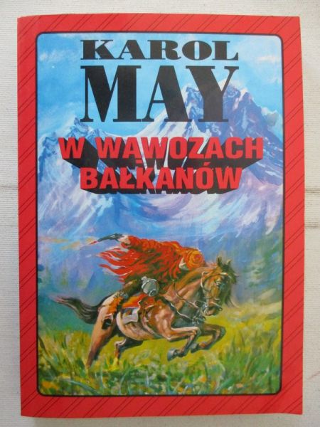 May Karol - W Wąwozach Bałkanów