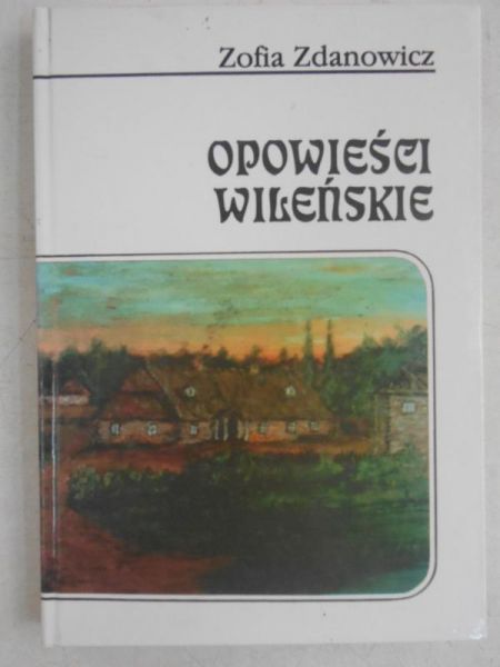 Opowieści wileńskie