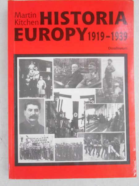 Kitchen Martin - Historia Europy 1919-1939