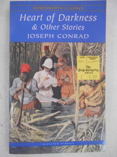 Heart of Darkness & Other Stories