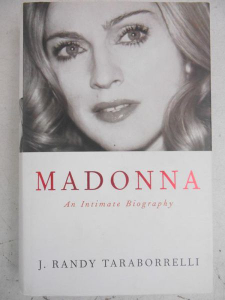 .  Madonna. An Intimate Biography