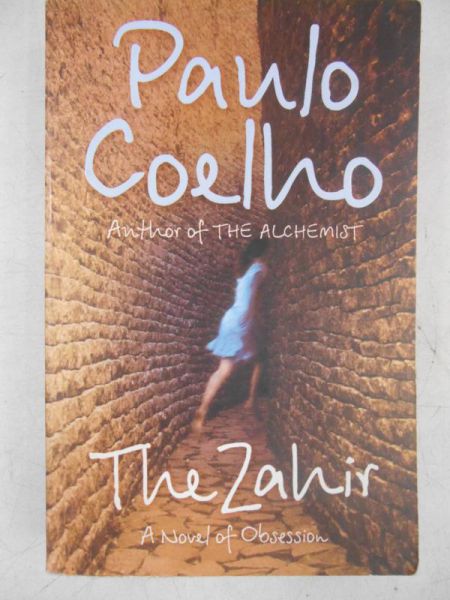 The Zahir A Novel of Obsession