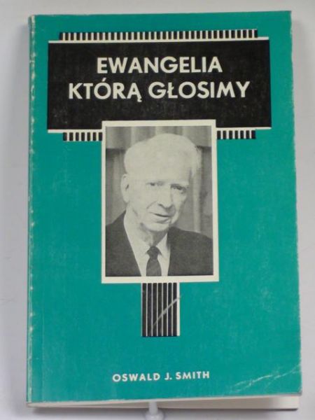 Ewangelia którą głosimy