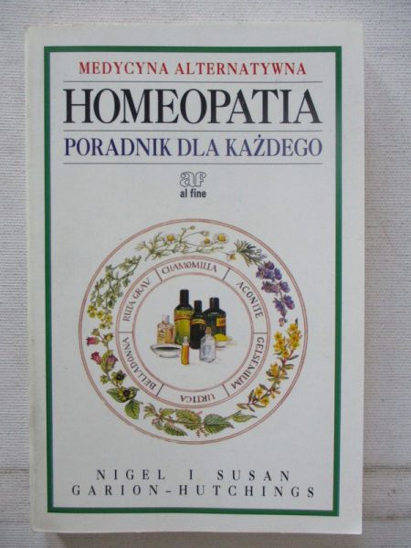 Garion-Hutchings Nigel - Homeopatia. Poradnik dla każdego