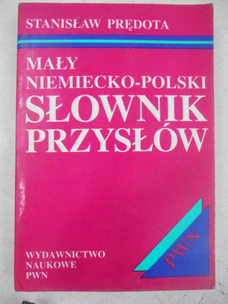 Mały słownik niemiecko-polski. Słownik przysłów
