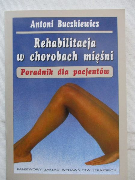 Rehabilitacja w chorobach mięśni