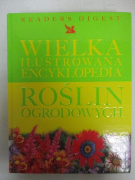 Fronczak Jacek (red.) - Wielka ilustrowana encyklopedia roślin ogrodowych