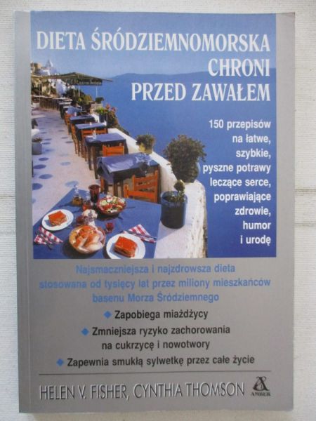 Fisher Helen V. - Dieta śródziemnomorska chroni przed zawałem
