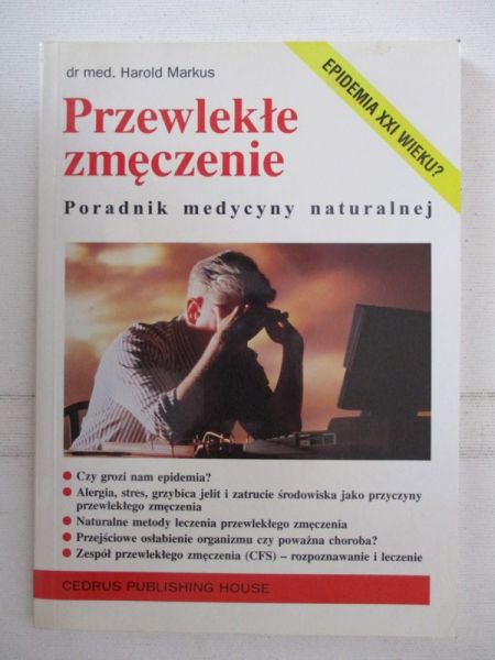 Przewlekłe zmęczenie. Poradnik medycyny naturalnej