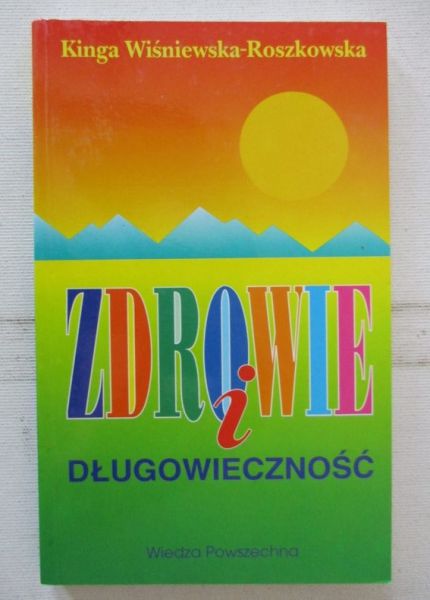 Wiśniewska-Roszkowska Kinga - Zdrowie i długowieczność