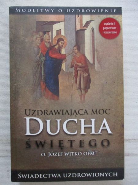 Uzdrawiająca moc Ducha Świętego
