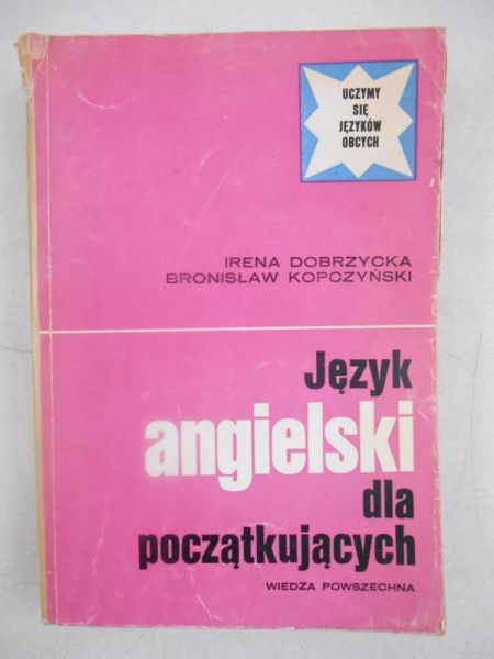 Dobrzycka Irena (red.) - Język angielski dla początkujących