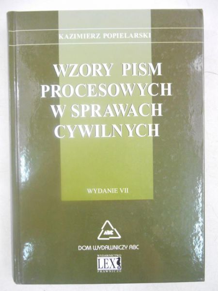 Wzory pism procesowych w sprawach cywilnych