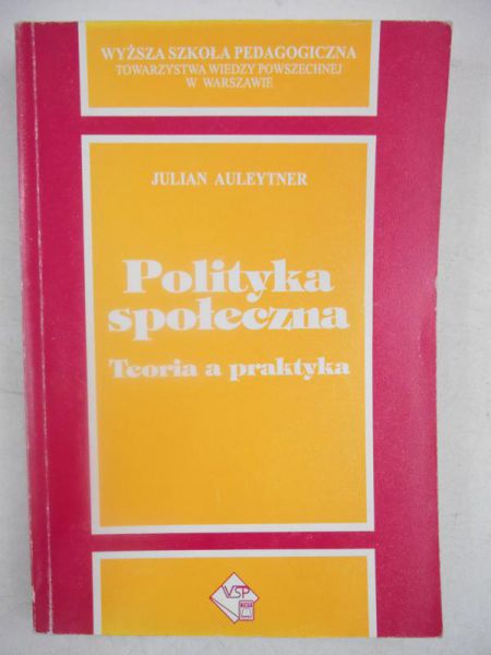 Auleytner Julian - Polityka społeczna
