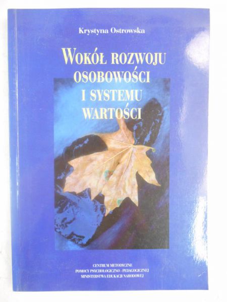 Wokół rozwoju osobowości i system wartości