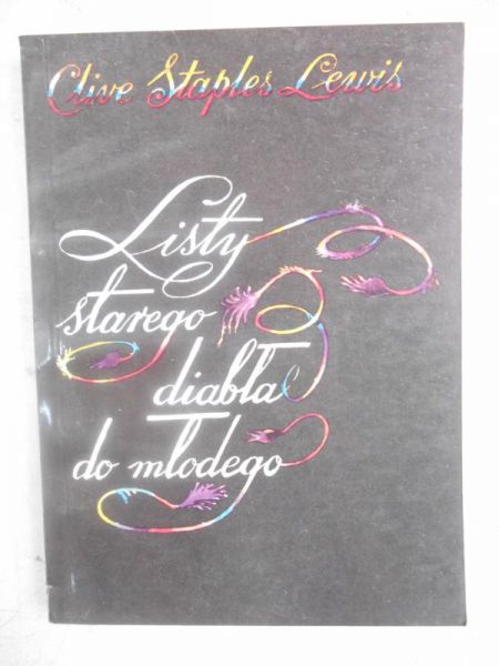 Lewis Clive - Listy starego diabła do młodego