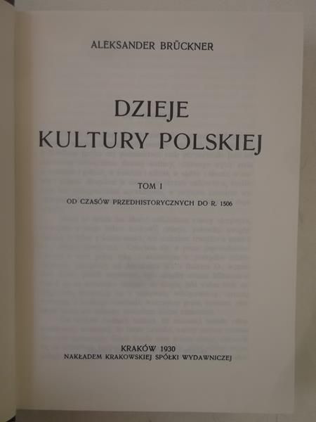 Dzieje kultury polskiej, Tom I-IV, Reprint z 1930 r.