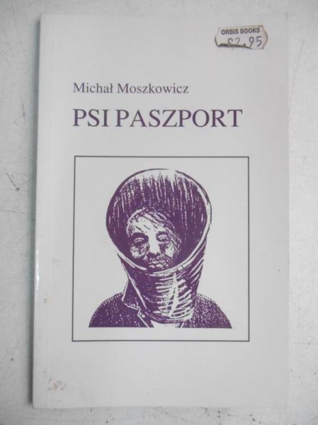 Moszkowicz Michał - Psi paszport