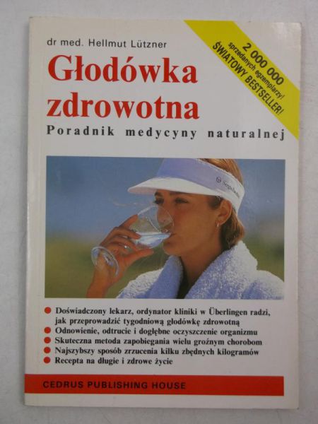 Głodówka zdrowotna. Poradnik medycyny naturalnej