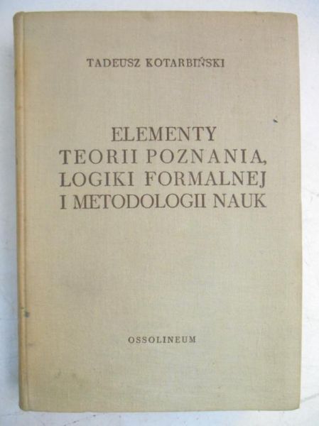 Elementy teorii poznania, logiki formalnej i metodologii nauk
