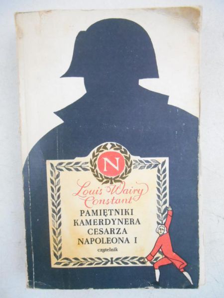 Pamiętniki kamerdynera ceasarza Napoleona I