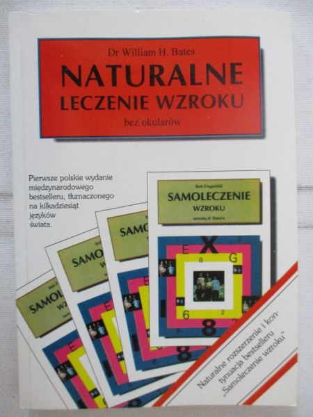 Bates William H. - Naturalne leczenie wzroku