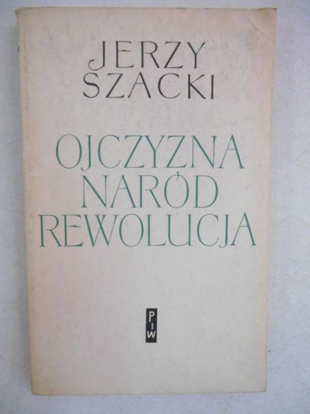Ojczyzna, naród, rewolucja
