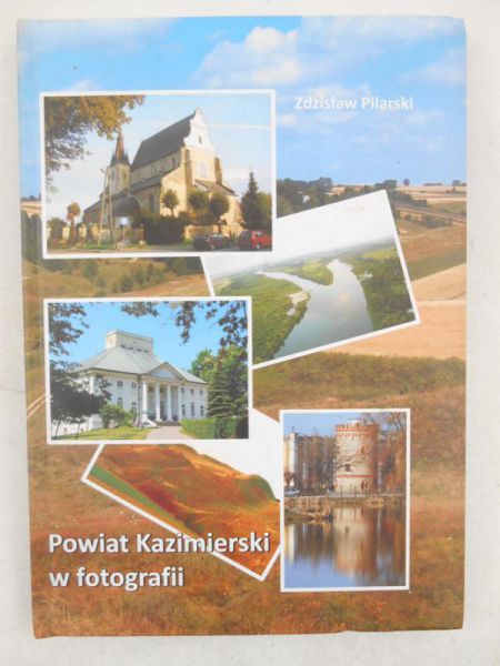 Powiat Kazimierski w fotografii
