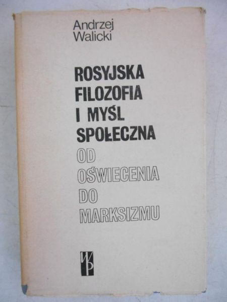 Rosyjska filozofia i myśl społeczna od oświecenia do marksizmu