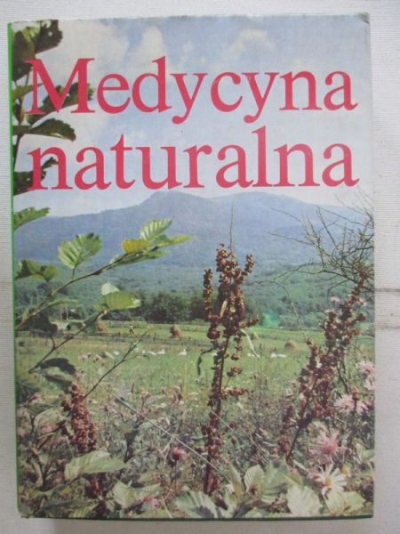 Janicki Kazimierz  - Medycyna naturalna