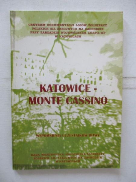 Bogucki Jan (red.) - Katowice – Monte Cassino