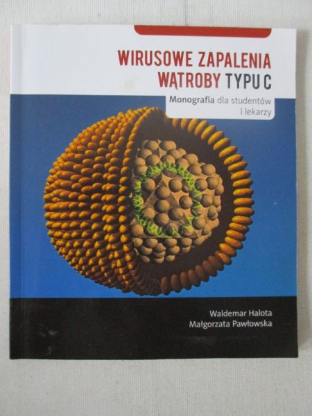 Halota Waldemar  - Wirusowe zapalenia wątroby typu C