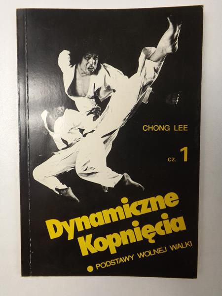 Dynamiczne kopnięcia. Podstawy wolnej walki, Cz. 1