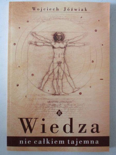 Jóźwiak Wojciech - Wiedza nie całkiem tajemna